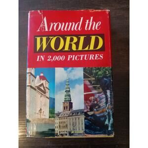 Around the World in 2,000 Pictures Hardcover 1950s Travel Photography